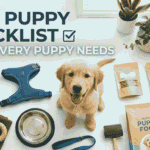 New Puppy Checklist 2026 What Every Puppy Actually Needs (Not What the Pet Store Tells You)